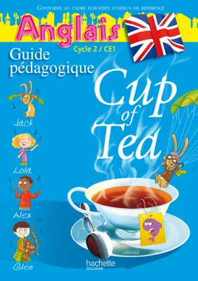 Cup of Tea Anglais CE1 - Guide pédagogigue et flashcards - Ed.2010, Prof+Flashcards
