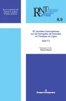 Revue des nouvelles technologies de l'information, n° B.9, Neuvièmes journées francophones sur les Entrepôts de Données et l'Analyse en Ligne EDA 13