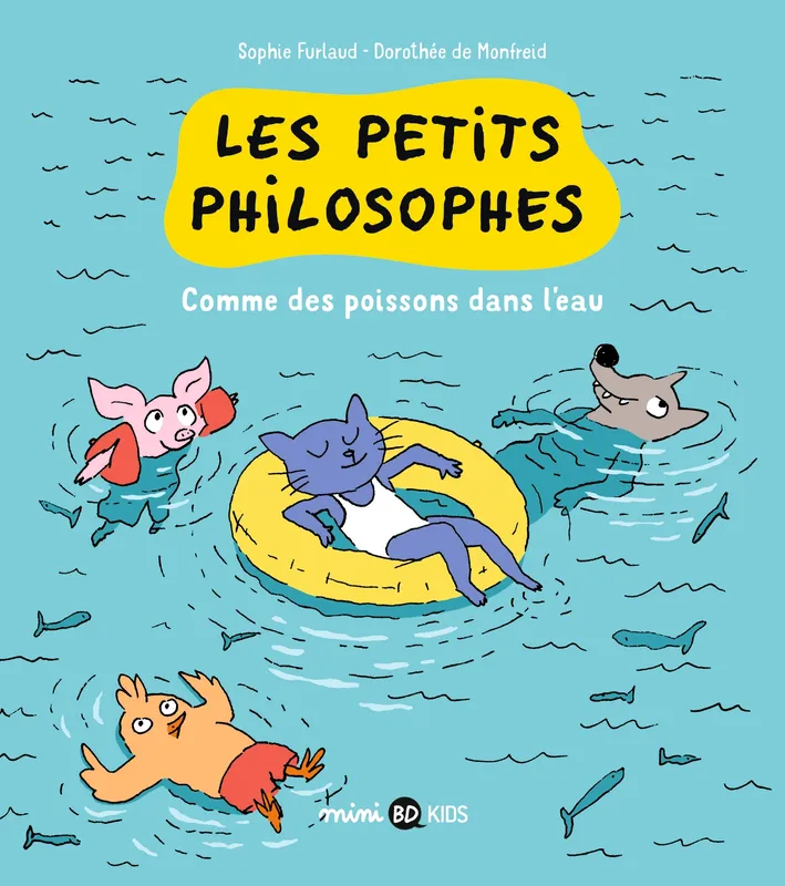 Livres BD Les Classiques 3, Les petits philosophes, Tome 03, Comme des poissons dans l'eau Sophie Furlaud