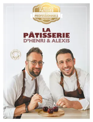 La Pâtisserie d'Henri et Alexis