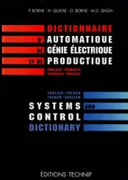 Dictionnaire d'automatique, de génie électrique et de productique - anglais-français, français-anglais, anglais-français, français-anglais