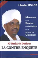 Al-Bashir & Darfour - la contre-enquête, la contre-enquête