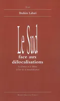 Le sud face aux delocalisations, la France et le Maroc à l'ère de la mondialisation