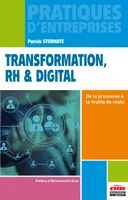 Transformation, RH & digital, De la promesse à la feuille de route