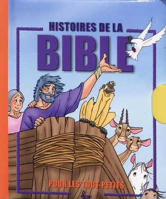 Histoires de la Bible - pour les tout-petits, pour les tout-petits