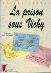 La prison sous Vichy