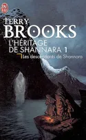 L'héritage de Shannara, 1, Les descendants de Shannara, L'héritage de Shannara