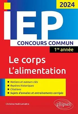 Concours commun IEP 2024, 1ere année Le corps / L'alimentation