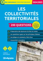 Les collectivités territoriales – 200 questions, (Catégories A et B –?Édition 2024-2025)