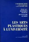 Les arts plastiques à l'Université, université d'été, à Aix-en-Provence, 3 au 8 septembre 1992