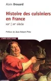 Histoire des cuisiniers en France. XIX-XXè siècle