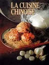 La cuisine chinoise