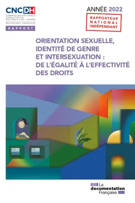Orientation sexuelle, identité de genre et intersexuation : de l'égalité à l'effectivité des droits