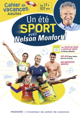 Cahier de vacances adultes - Un été sport avec Nelson Monfort !, Pour entrer dans les coulisses du sport