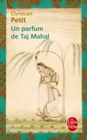 Un parfum de taj Mahal, roman