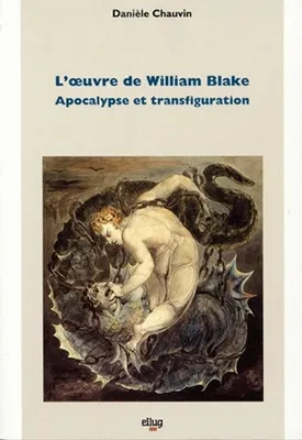 L'œuvre de William Blake, Apocalypse et transfiguration