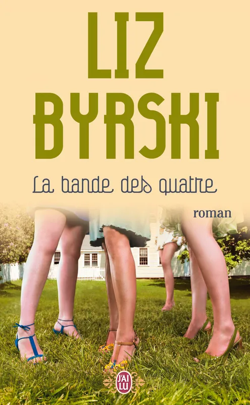 La bande des quatre, roman Liz Byrski