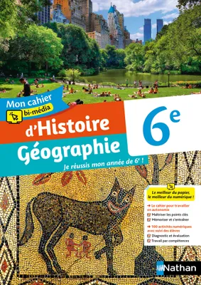 Mon cahier bi-média d'Histoire Géographie 6e - Cahier de l'élève - 2021