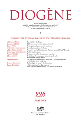 Diogène 2009 - n° 226, Philosophie et Islam dans les sociétés musulmanes