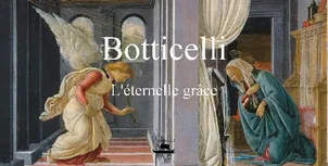 Botticelli, L'éternelle grâce