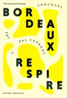 Bordeaux Respire, Concours Edf Bas Carbone