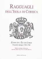 Ragguagli Dell'Isola Di Corsica, première époque 1760-1768