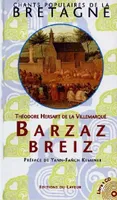 Barzaz breiz, Chants populaires de la bretagne