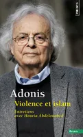 Violence et islam, Entretiens avec Houria Abdelouahed