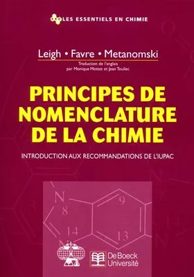 Principes de nomenclature de la chimie, Introduction aux recommandations de l'IUPAC