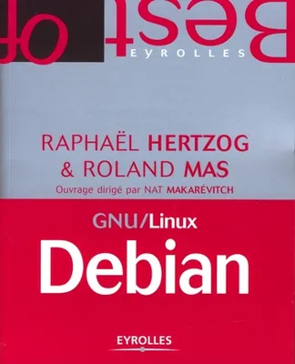 Best of Debian / GNU-Linux, Administration GNU/Linux