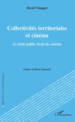 Collectivités territoriales et cinéma, Le droit public local du cinéma