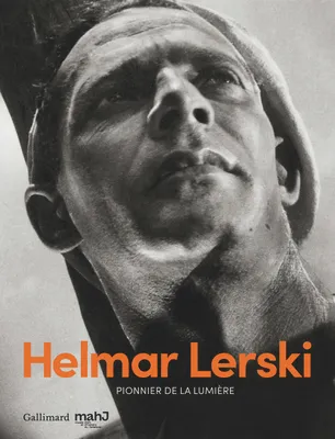 Helmar Lerski, Pionnier de la lumière