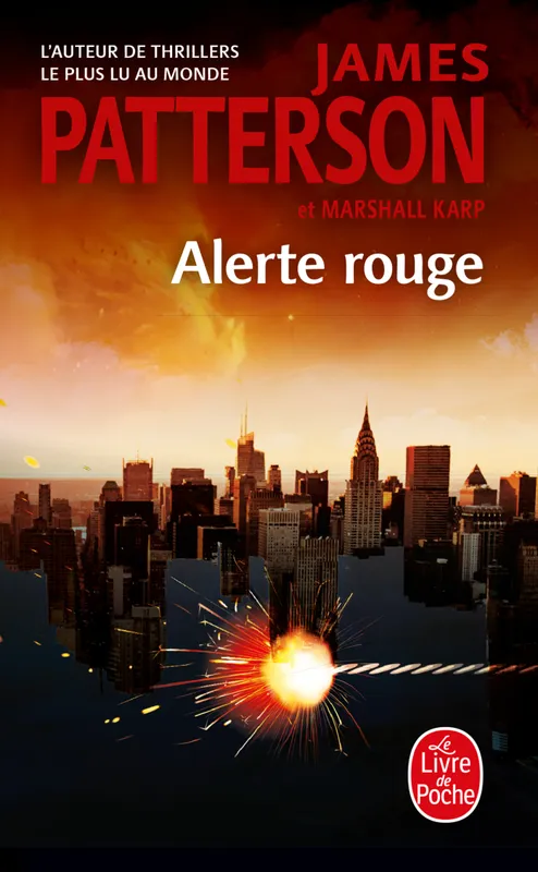 Livres Polar Thriller Alerte rouge Marshall Karp, James Patterson