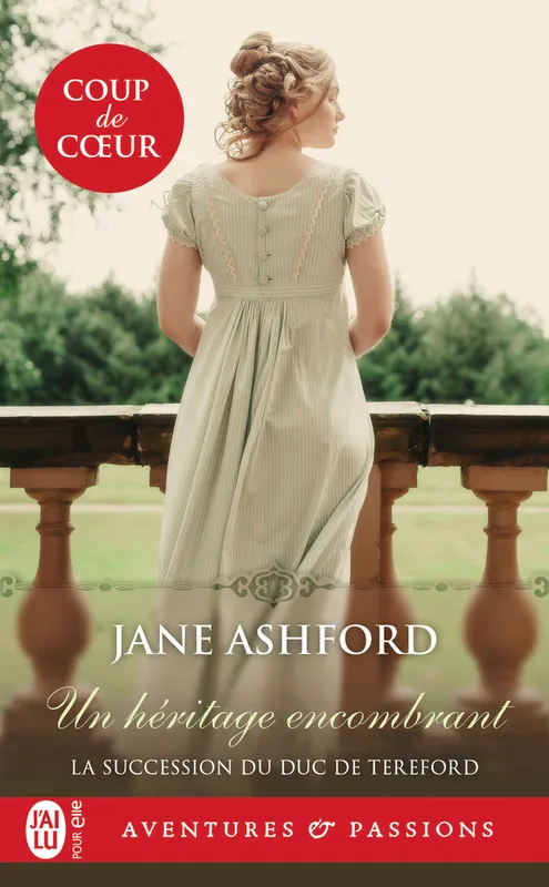 Livres Littérature et Essais littéraires Romance La succession du duc de Tereford, 1, Un héritage encombrant Jane Ashford