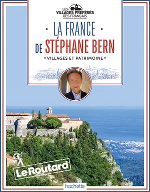 La France de Stéphane Bern, Les villages préférés des Français