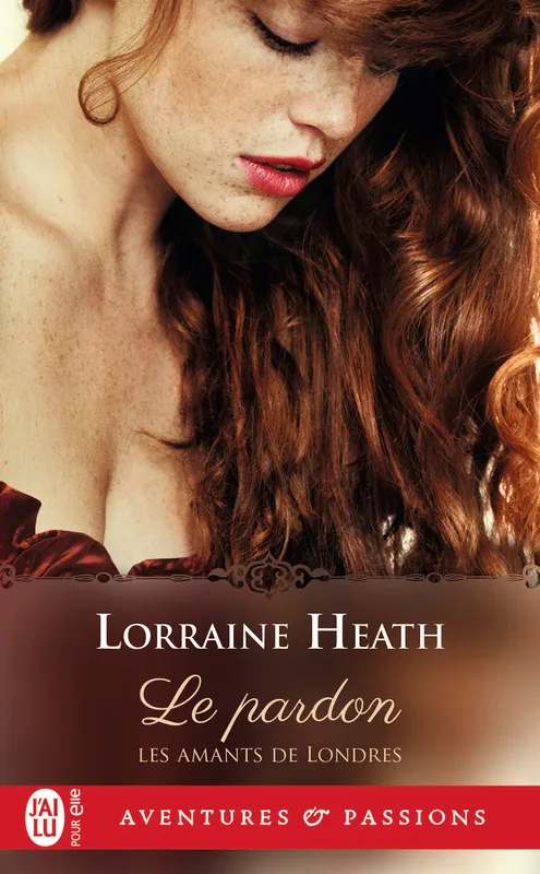 Livres Littérature et Essais littéraires Romance Le pardon Lorraine Heath
