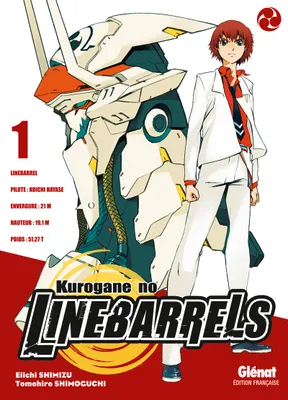 1, Kurogane no Linebarrels - Tome 01