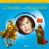 Les plus beaux contes du monde, Le Chevalier aux cheveux d'or, Livre CD