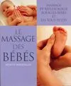 Le massage des bébés, massage et réflexologie pour les bébés et les tout-petits