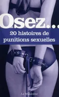 Osez 20 histoires de punitions sexuelles