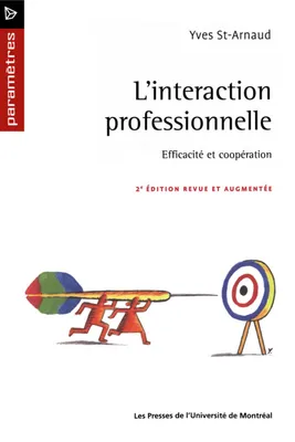 L'interaction professionnelle, Efficacité et coopération (2e édition)