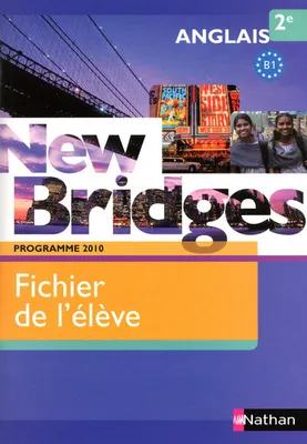 New Bridges 2e 2010 - fichier élève, Exercices