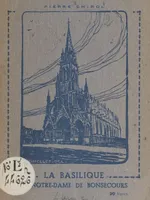 La basilique de Notre-Dame-de-Bon-Secours
