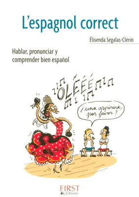 Le Petit Livre de - L'Espagnol correct