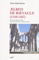 Aelred de Rievaulx, 1110-1167