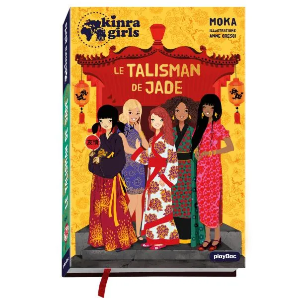 Livres Jeunesse de 6 à 12 ans Romans Kinra girls / Le talisman de jade Moka