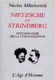 Nietzsche et Strindberg - psychologie de la connaissance, psychologie de la connaissance