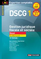 DCG, 1, DSCG 1 - Gestion juridique fiscale, fiscale et sociale 2015-2016 - Manuel - 8e édition