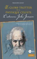 Un globe, l'astronome Jules Janssen