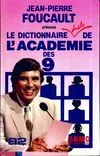 Dictionnaire drole de l'academie des 9 (Le), - PRESENTE